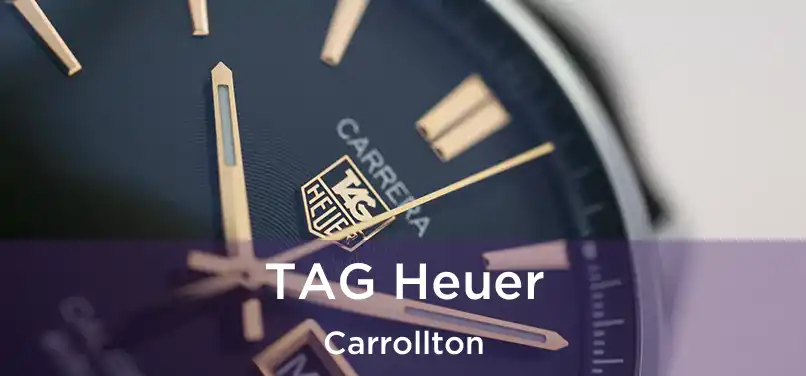 TAG Heuer Carrollton